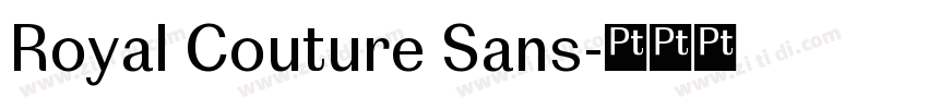 Royal Couture Sans字体转换 Royal Couture Sans字体转换